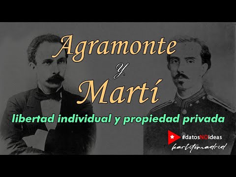 Agramonte y Martí  Libertad individual y propiedad privada