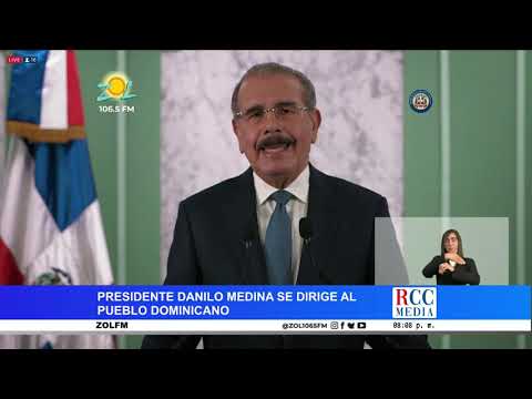 El Presidente Danilo Medina se dirige al pueblo Dominicano 17-5-2020