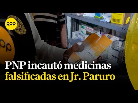 PNP incautó medicinas falsificadas y del Estado en un almacén clandestino en Jr. Paruro