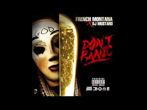 French Montana - Don't Panic (Explicit)