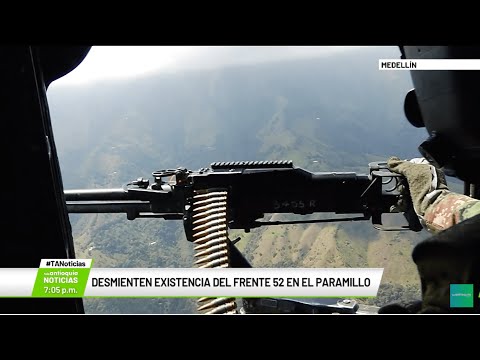 Desmienten existencia del Frente 52 en El Paramillo - Teleantioquia Noticias