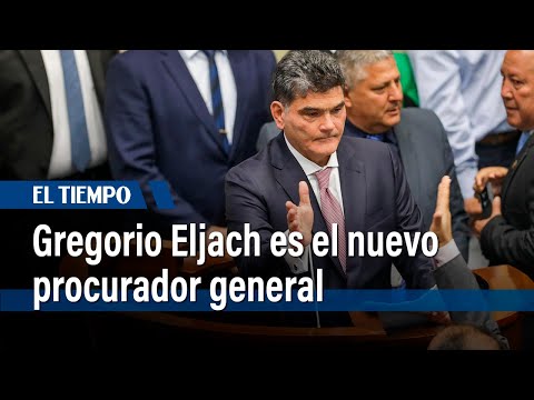 Con 95 votos, fue elegido Gregorio Eljach como nuevo procurador general | El Tiempo