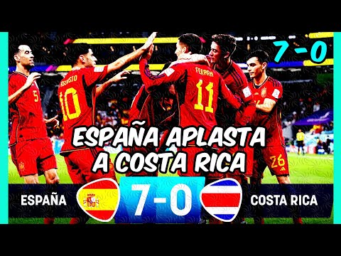 EXHIBICIÓN! ESPAÑA APLASTA A COSTA RICA (7-0) con un juego ESPECTACULAR!