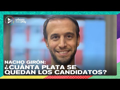 Elecciones: ¿cuánta plata se quedan los candidatos? #VueltaYMedia