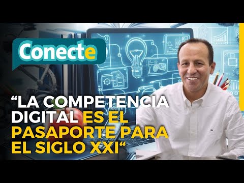 Luis Alberto Quintanilla: La competencia digital es el pasaporte para el siglo XXI