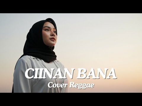#020 Request Subscribe - Ciinan Bana - Fauzana (Reggae Cover) | By Shifa Vibes Cover Reggae