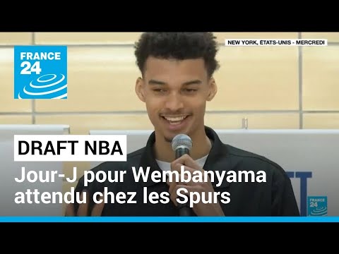 Draft NBA : Jour-J pour Wembanyama, le français attendu en premier choix chez les Spurs