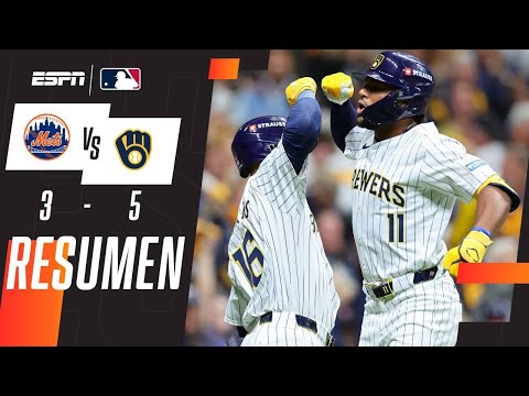 Resumen I Mets 3-5 Brewers I MLB I Un rally en la 8va permite a Brewers seguir con vida