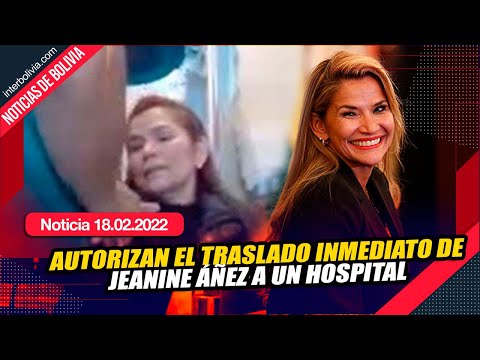 Juez concede una acción de lLIBERTAD a JEANINE ÁÑEZ que autoriza su traslado a un HOSPITAL