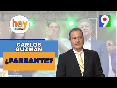 ¿Carlos Guzmán es un Farsante? | Hoy Mismo