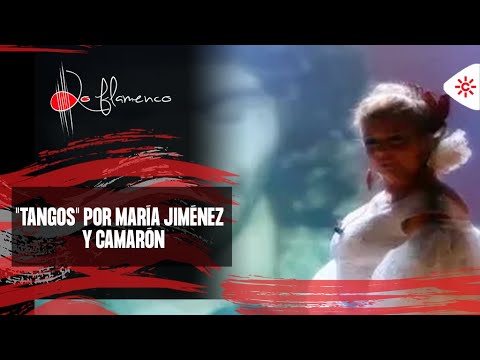 Más Flamenco | Tangos por María Jiménez  y Camarón