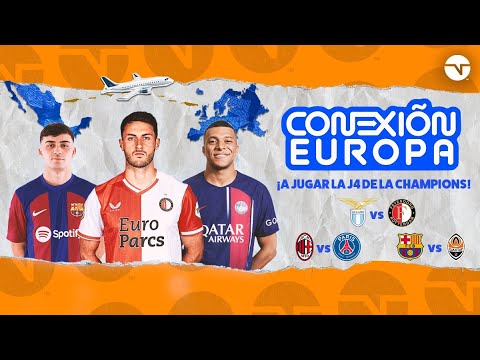 ¡ES MOMENTO DE LA JORNADA 4 DE LA CHAMPIONS LEAGUE! | CONEXIÓN EUROPA