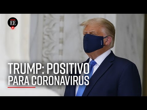 Donald Trump da positivo para coronavirus: ¿Qué pasará con la campaña presidencial - El Espectador