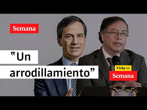 “Lo que hay es una entrega del Estado”, le dicen al presidente Gustavo Petro | Vicky en Semana