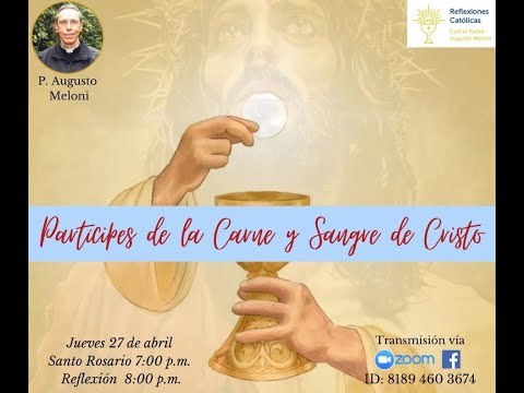 Tema: Participes de la carne y sangre de Cristo