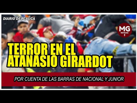 TERROR EN EL ATANASIO GIRARDOT POR CUENTA DE LAS BARRAS DE NACIONAL Y JUNIOR