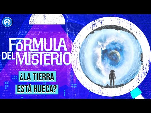 La Tierra hueca ¿realidad, ficción, mito o fantasía?