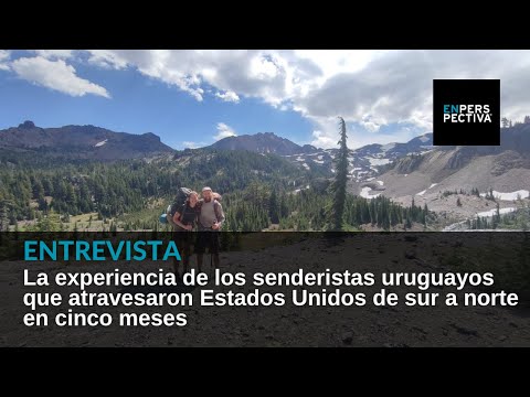 La experiencia de los senderistas uruguayos que atravesaron Estados Unidos de sur a norte