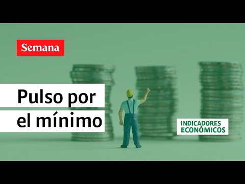 Salario mínimo en Colombia 2022: se inicia el pulso para negociarlo