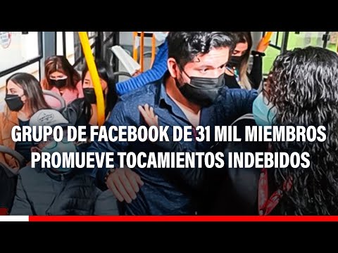 Grupo de Facebook promueve tocamientos indebidos en el Metropolitano