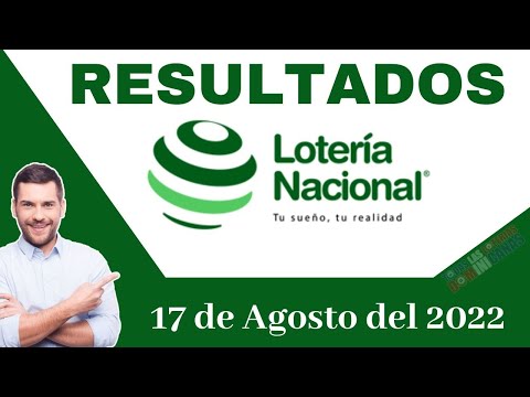 Loteria Nacional Resultados de hoy Miercoles 17 de Agosto del 2022