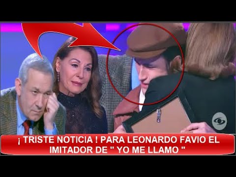 ULTIMA HORA ! SE FILTRÓ LA NOTICIA  LEONARDO FAVIO  SERIA EL ELIMINADO DE YO ME LLAMO ESTA NOCHE !