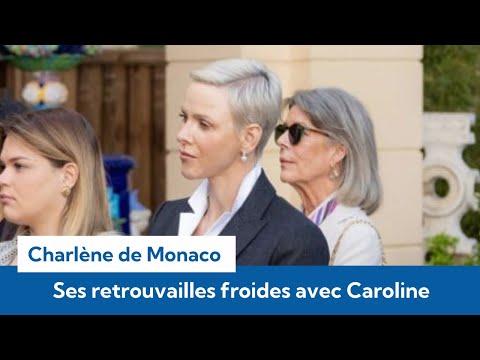 Charlene de Monaco : Ses retrouvailles avec Caroline pour un grand événement