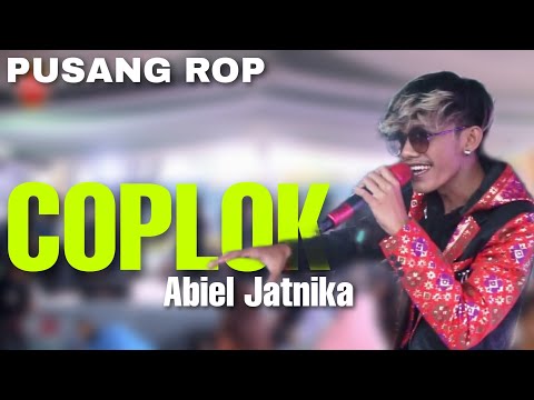 Abiel Jatnika Bersama Pusang Rop ‖ Coplok