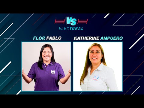 Versus Electoral: Flor Pablo (Partido Morado) vs. Katherine Ampuero (Alianza para el Progreso)