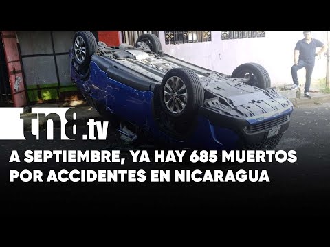 Ya van 685 fallecidos por accidentes de tránsito en Nicaragua