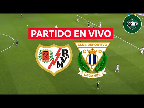 RAYO VALLECANO vs LEGANÉS EN VIVO  LA LIGA ESPAÑOLA - JUEGA JAMES RODRIGUEZ