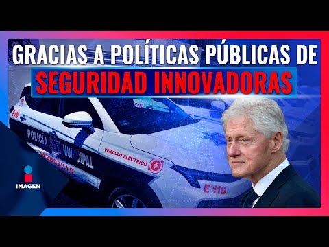 Bill Clinton reconoce que autoridades de Hermosillo han logrado reducir la criminalidad | Zea