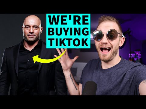 I'm Buying TikTok!  With the Help of Joe Rogan & Elon Musk #TikTokTakeover | Podcast Clip