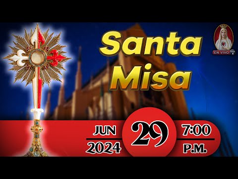 Santa Misa en Caballeros de la Virgen, 29 de junio de 2024  7:00 p.m.