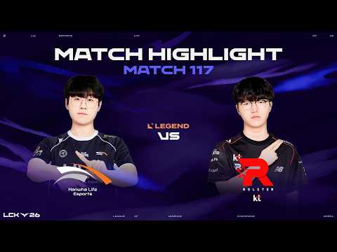 HLE vs KT | 매치 117 하이라이트 | 2026 LCK