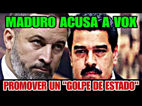 NICOLÁS MADURO ACUSA A VOX DE PROMOVER UN GOLPE DE ESTADO EN VENEZUELA