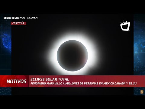 Eclipse solar maravilló a miles de personas en México, Canadá y EE.UU.