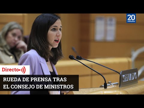 Rueda de prensa posterior al Consejo de Ministros