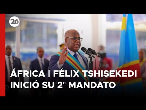 ÁFRICA | Félix Tshisekedi inició su 2° mandato presidencial de  República Democrática del Congo