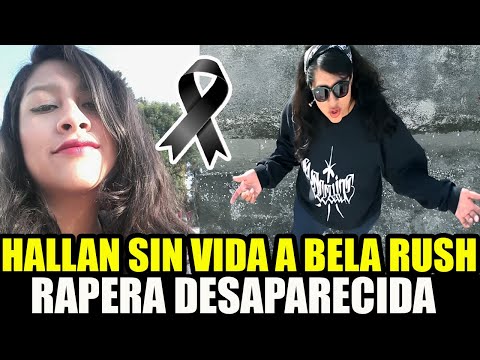 Bela Rush, famosa rapera mexicana, es hallada sin vida en Puebla tras 25 días desaparecida