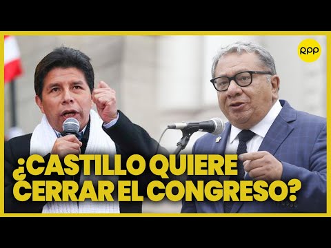 Crisis Política en el Perú: El objetivo último del gobierno es cerrar el Congreso