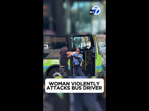 Woman violently attacks LADOT bus driver over fare dispute