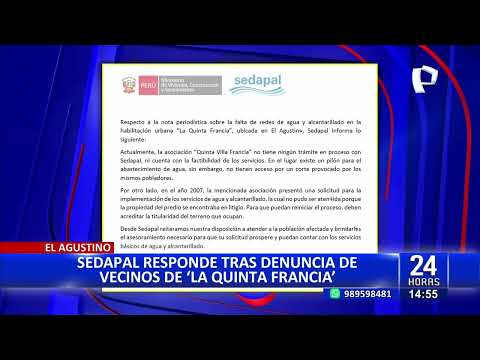 24Horas Sedapal responde tras denuncia de vecinos de La Quinta Francia
