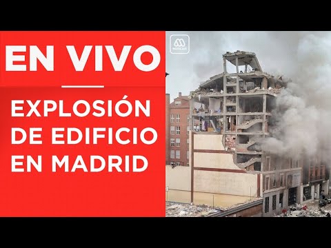 EN VIVO | Explosión en edificio en el centro de Madrid