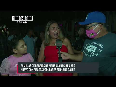 Barrios de Managua reciben con fiestas populares el año nuevo 2022 - Nicaragua