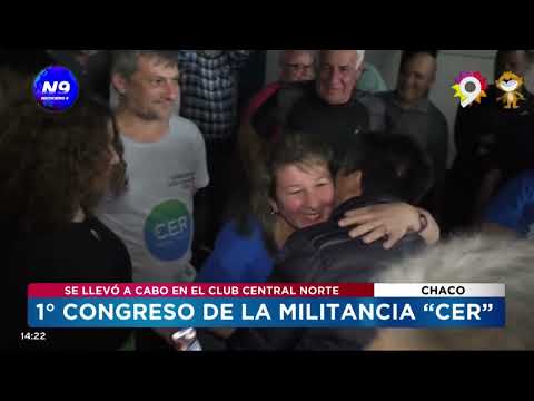 1° CONGRESO DE LA MILITANCIA “CER” - NOTICIERO 9