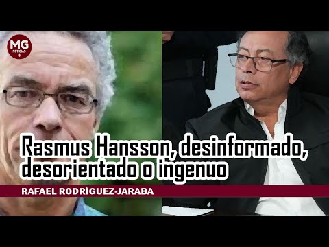 RASMUS HANSSON, DESINFORMADO, DESORIENTADO O INGENUO  RAFAEL RODRÍGUEZ-JARABA