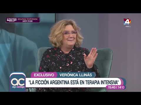 Algo Contigo - Verónica Llinás y la actualidad de la ficción argentina: Está en terapia intensiva