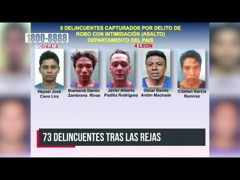 Policía Nacional logra la captura de 73 delincuentes en la última semana - Nicaragua