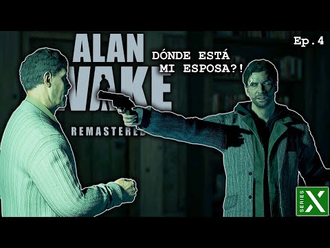 ALAN WAKE REMASTERED | ESPAÑOL LATINO | EPISODIO 4 | XBOX SERIES X 4K 60FPS